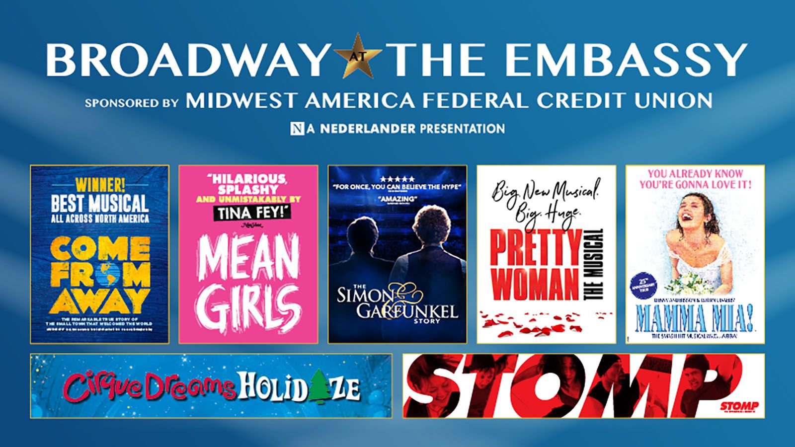 Subscriptions to the Broadway at the Embassy series are on sale.
